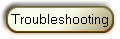 Troubleshooting